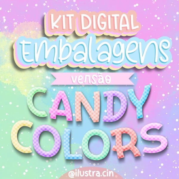 Kit Digital Embalagens CANDY COLORS
