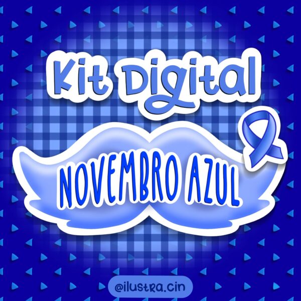 Kit Digital NOVEMBRO AZUL 2021