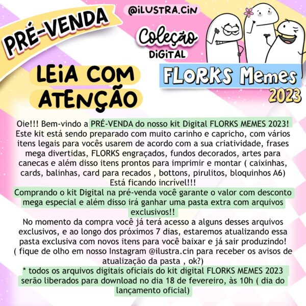 PRÉ-VENDA Kit Digital FLORKS MEMES 2023 - Image 2