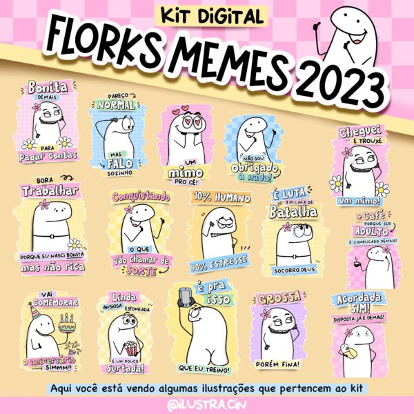Kit Digital FLORKS MEMES 2023 – Ilustra.Cin
