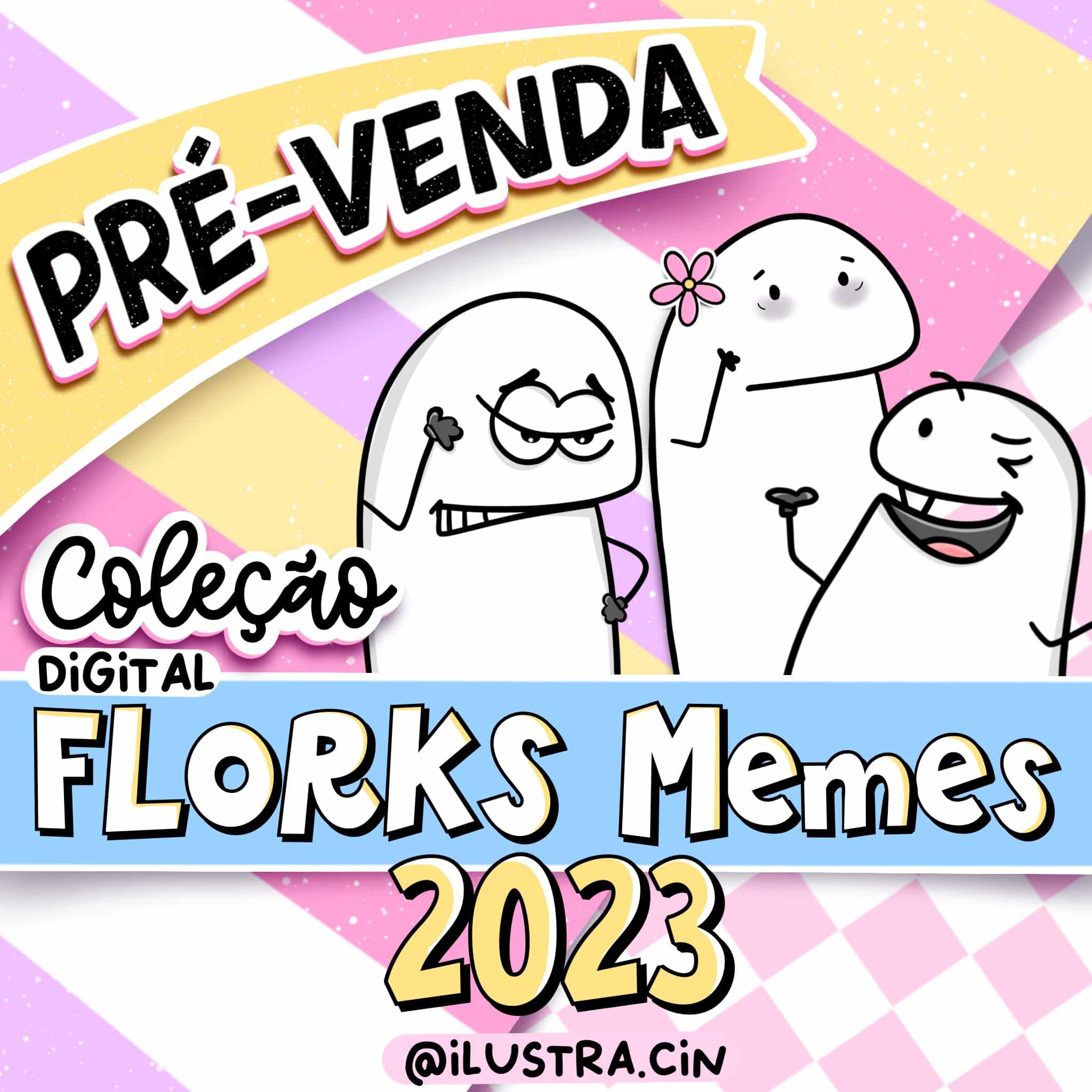 Kit Digital FLORKS MEMES 2023 – Ilustra.Cin