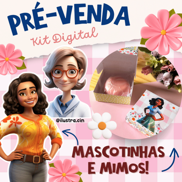 Pré-Venda Kit Digital MASCOTINHAS e MIMOS