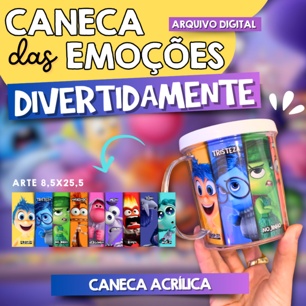 ARQUIVO DIGITAL - CANECA DAS EMOÇÕES - DIVERTIDAMENTE