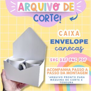 ARQUIVO DE CORTE - CAIXA ENVELOPE CANECAS