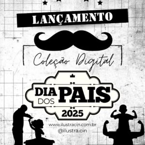 Coleção Digital DIA DOS PAIS 2025